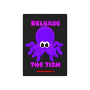 Release the Tism - Poker Playing Cards
