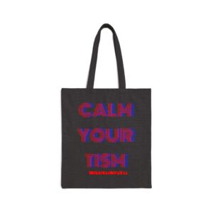 Tote Bag — "Calm Your Tism" Retro Typography Cotton Canvas Tote