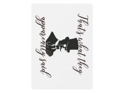 That’s What They Apparently Said Poker Playing Cards