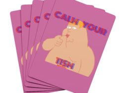 Calm Your Tism (variant) Poker Playing Cards