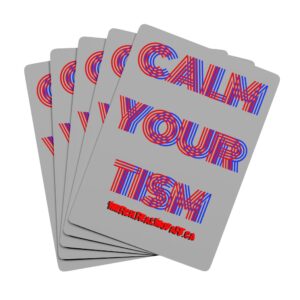 Calm Your Tism Poker Playing Cards