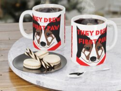 They Drew First Paw - Ceramic Mug  (11/15/20oz)