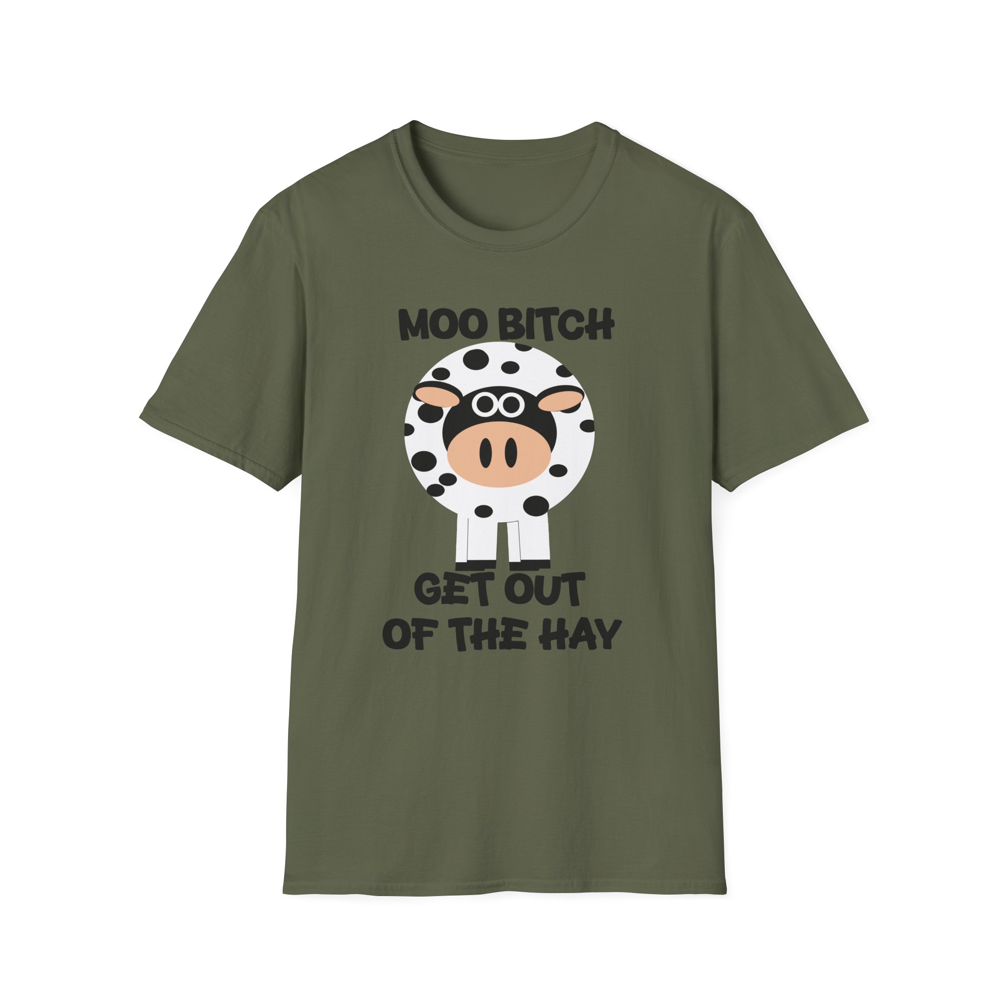 Moo Bitch Get Out Of The Hay - Graphic Tee - Image 4
