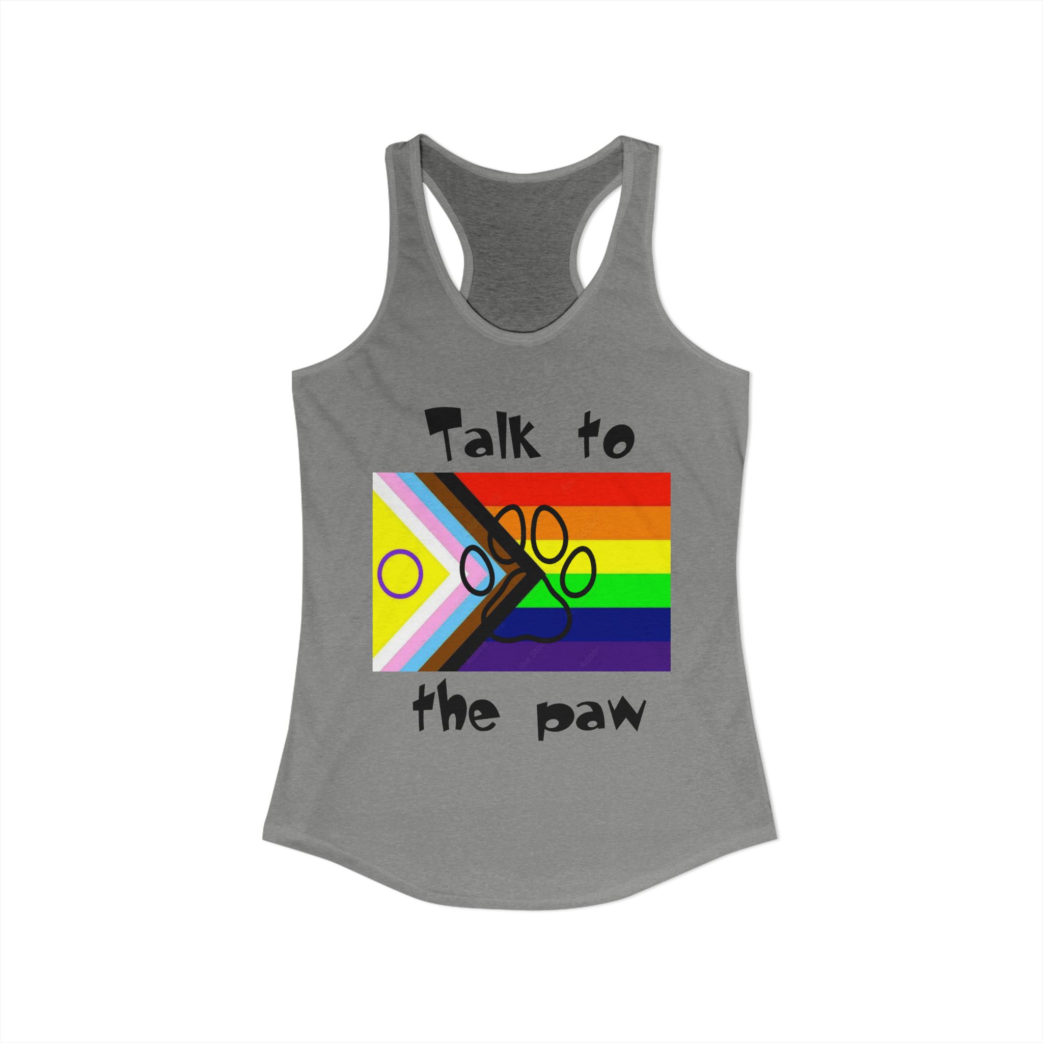 Talk To The Paw - Pride - Racerback Tank - Image 10