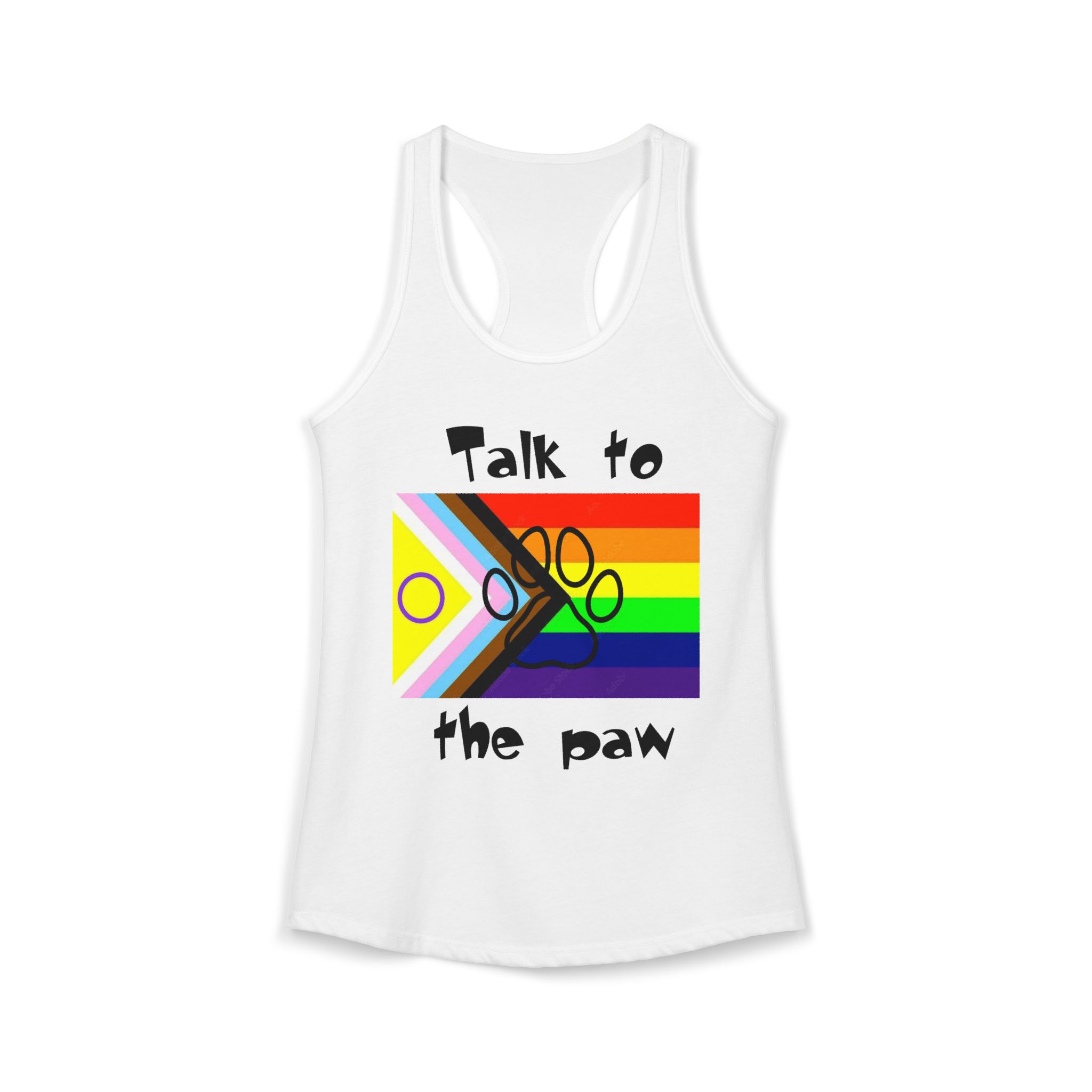 Talk To The Paw - Pride - Racerback Tank